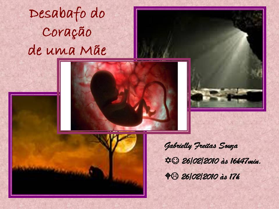 DESABAFO DE UM CORAÇÃO: Carta de uma mãe que perdeu seu bebê
