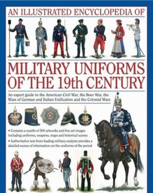 Colonial Wargaming: An Illustrated Encyclopedia of Military Uniforms of ...