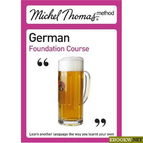 Language Resource Center: Michel Thomas Method: German ...