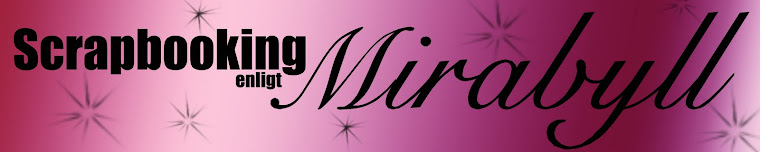 Scrapbooking enligt Mirabyll