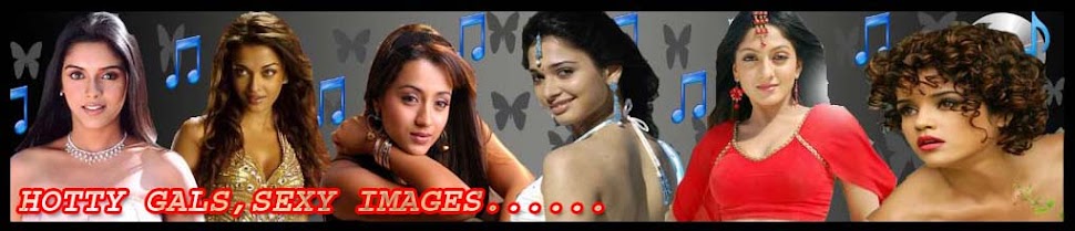 HOT GALLERY DOWNLOADS , HOT TAMIL ACTOR IMAGES , ACTORESS IMAGES, BOLLYWOOD IMAGES,TOLLYWOOD IMAGES