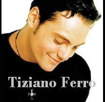 "TIZIANO FERRO"