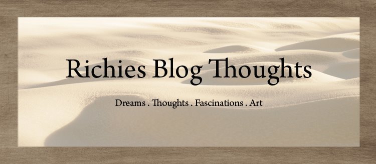 Richies Blog Thoughts