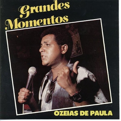 Ozéias de Paula - Grandes Momentos - 1994