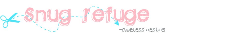 Snug Refuge - clueless nesting