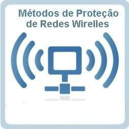 Download Métodos de Proteção da Rede Wireless Download Métodos de Proteção da Rede Wireless