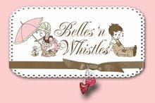 Past- Designer Team of: Belles 'n Whistles