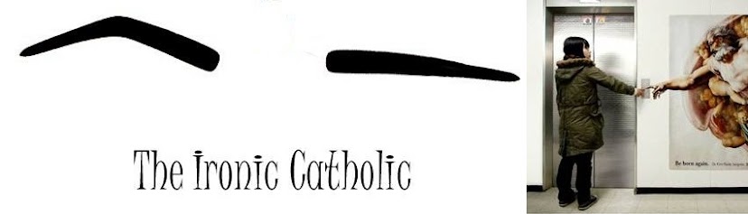 The Ironic Catholic