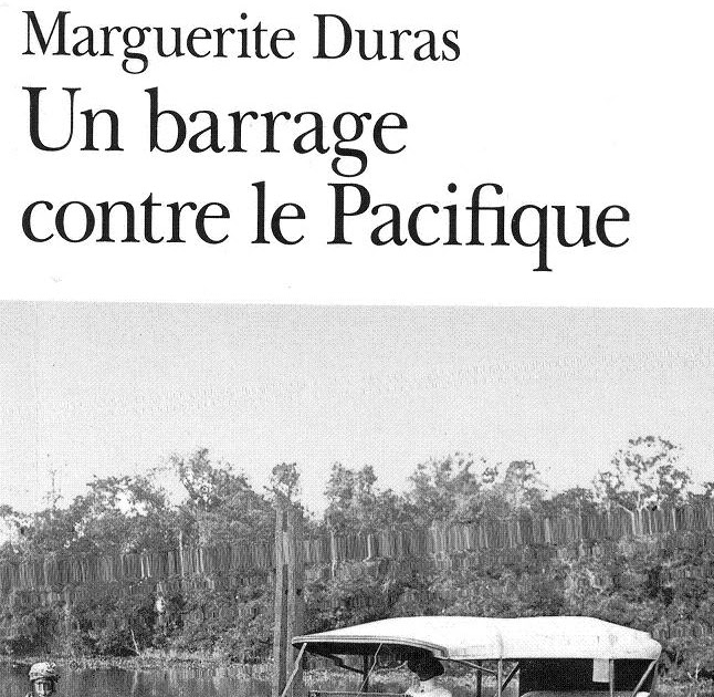 dissertation sur le barrage contre le pacifique dissertation sur le barrage contre le pacifique