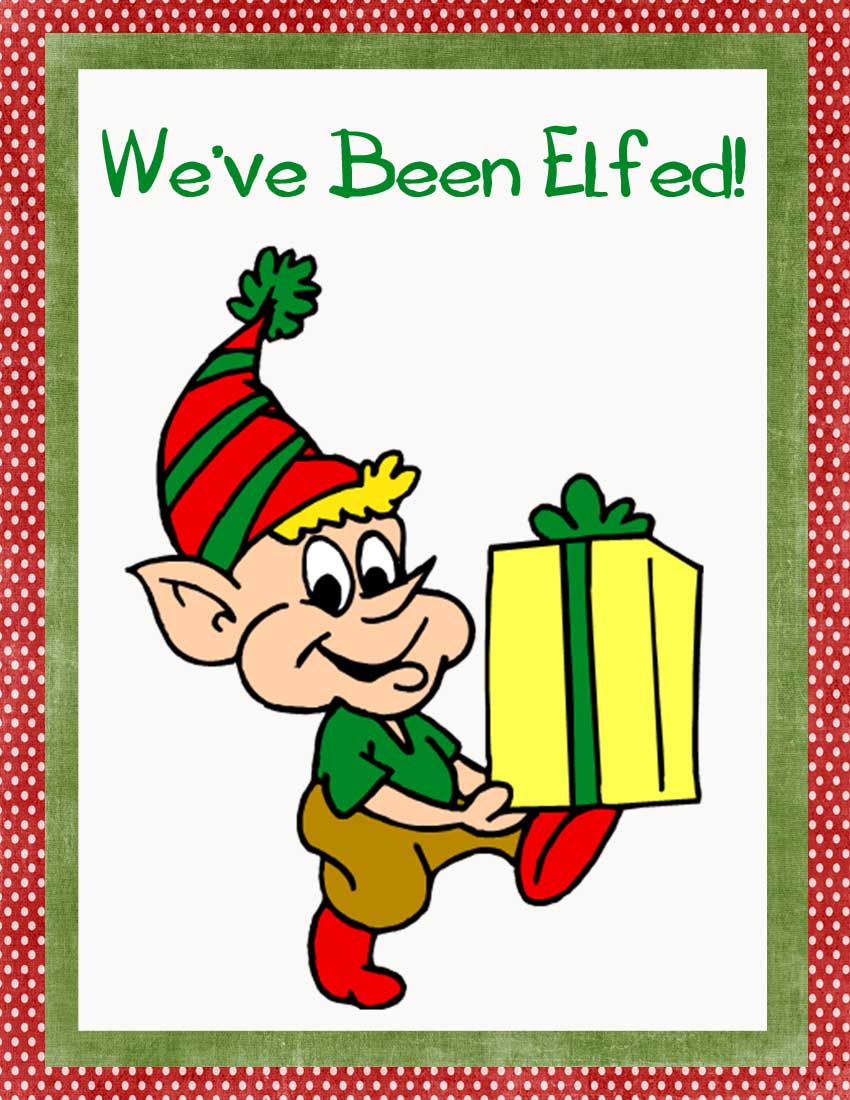 2 Ridiculous Cupcakes: Elf Your Neighbor---Totally free Printables picture regarding You Ve Been Elfed Printable named 2 Nuts Cupcakes: Elf Your Neighbor---No cost Printables