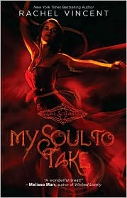 My Soul to Take by Rachel Vincent