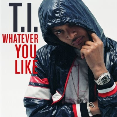 4 4 T.I. - Whatever You Like