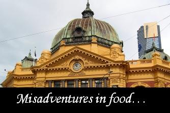 Misadventures in Food