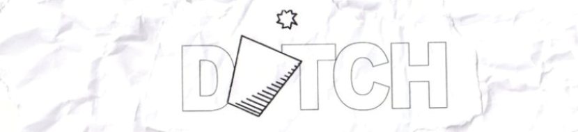 DITCH