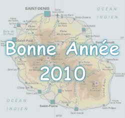 Carte de La Réunion surmontée de l'inscription Bonne Année 2010