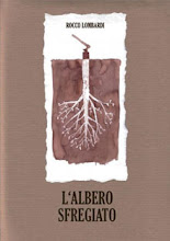 ROCCO LOMBARDI - L'ALBERO SFREGIATO (2006)