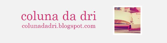 coluna da dri