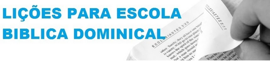 Lições para Escola Dominical