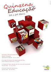 NOVIDADE: QUINZENA DA EDUCAÇÃO - De 14 a 24 Abril de 2010