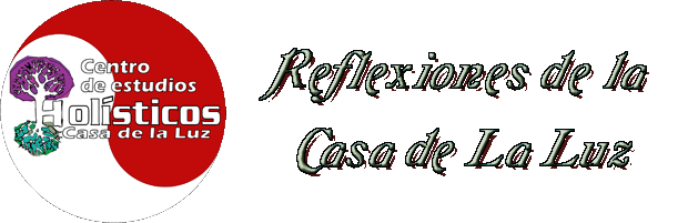 Reflexiones de la Casa de la Luz