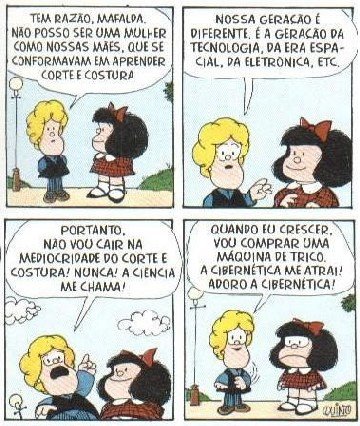 Leia essa....a Mafalda é  dez...
