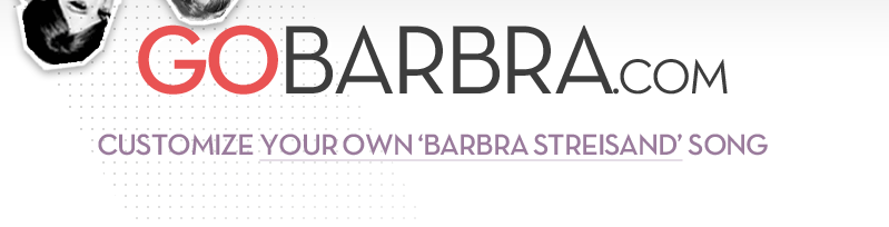 Barbra Streisand Generator