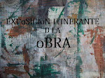 "EXPoSICIòN ITINERANTE D LA oBRA" 2006.