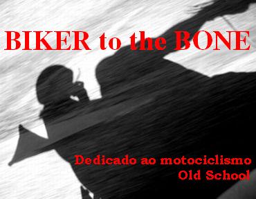 Biker to the Bone