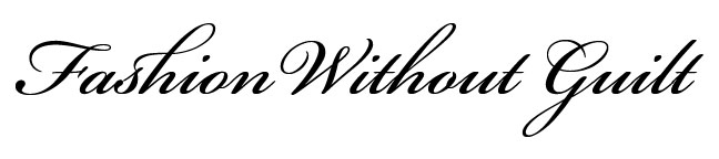 Fashion Without Guilt