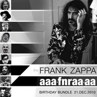 The FRANK ZAPPA aaafnraaaa Birthday Bundle