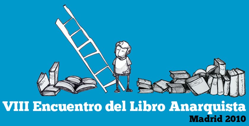 VIII Encuentro del Libro Anarquista de Madrid