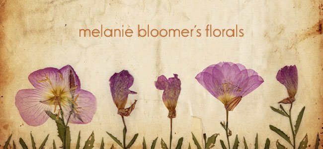 Melanie Bloomer's Florals