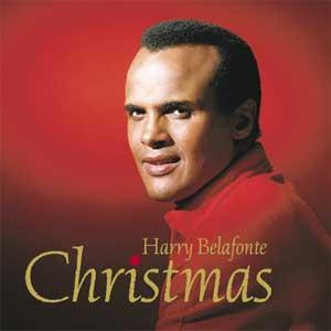 http://2.bp.blogspot.com/_FmSe8MvNf7Q/RYojmV9oS7I/AAAAAAAAAEc/9ojgj6s3RSU/s400/Harry+Belafonte+Christmas.JPG