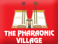 Pharoanic Village