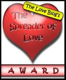 Spreader of Love blog award !!!