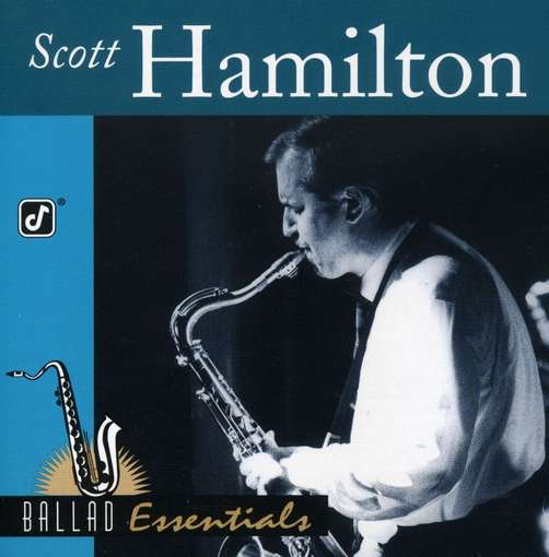 Soul Food: Scott Hamilton - 2000 - Ballad Essentials