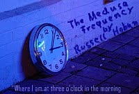 Three o'clock in the purple-blue morning (The Medusa Frequency)