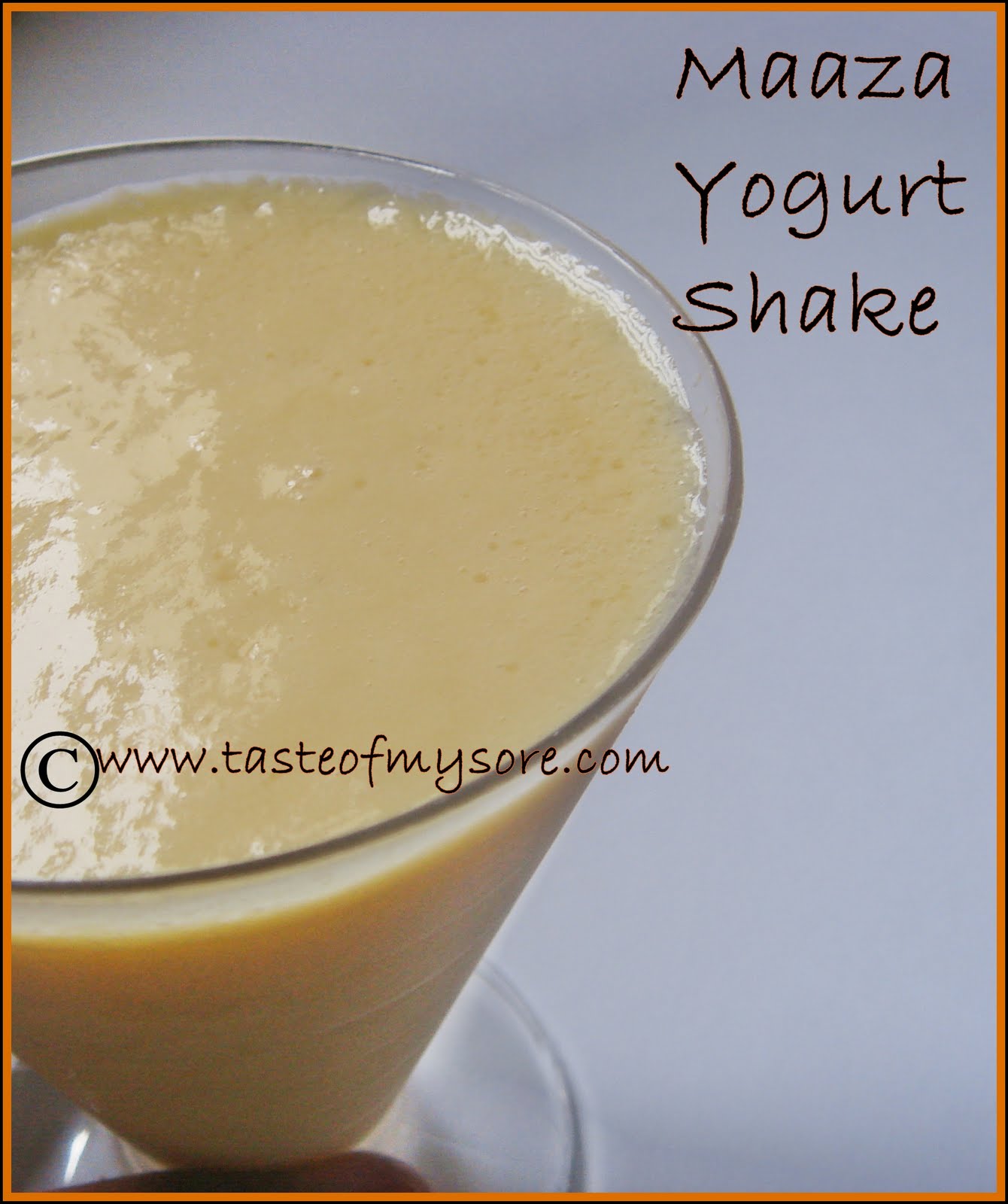 Taste of Mysore: Maaza Yogurt Shake