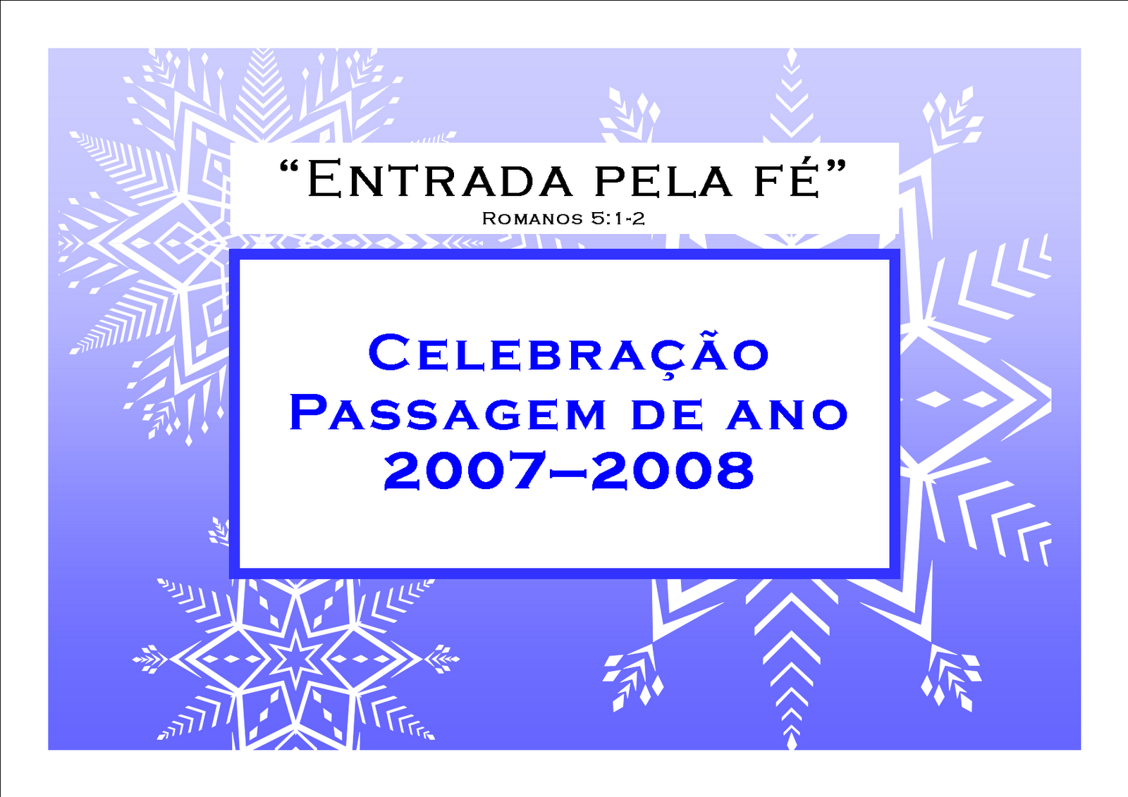 [Fim+de+ano+2007-2008-Cartaz2.png]
