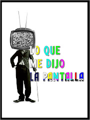 LO QUE ME DIJO LA PANTALLA