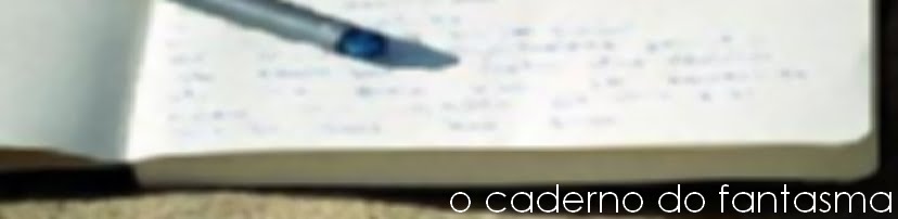 o caderno do fantasma