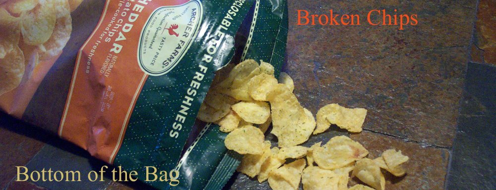 Broken chips, bottom of the bag