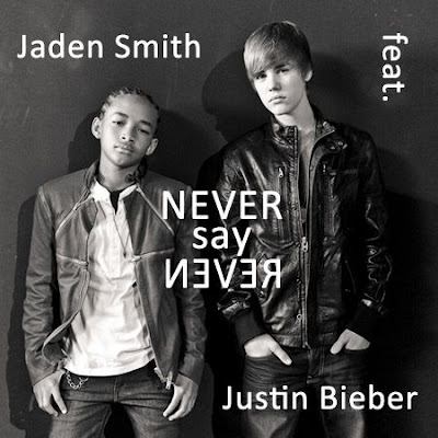 justin bieber never say never lyrics ft jaden smith. justin bieber never say never