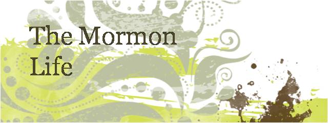 The Mormon Life
