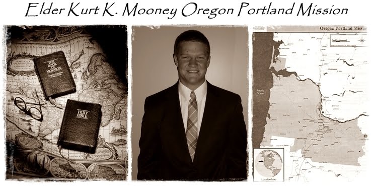 Elder Kurt K. Mooney  Oregon Portland Mission