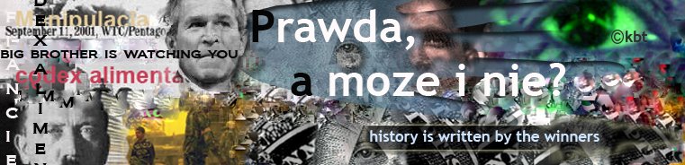 Prawda, a może i nie?