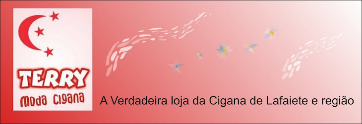 Terry Modas  ** A Loja da Cigana**