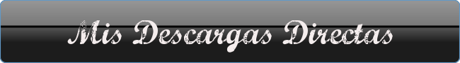 Mis Descargas Directas