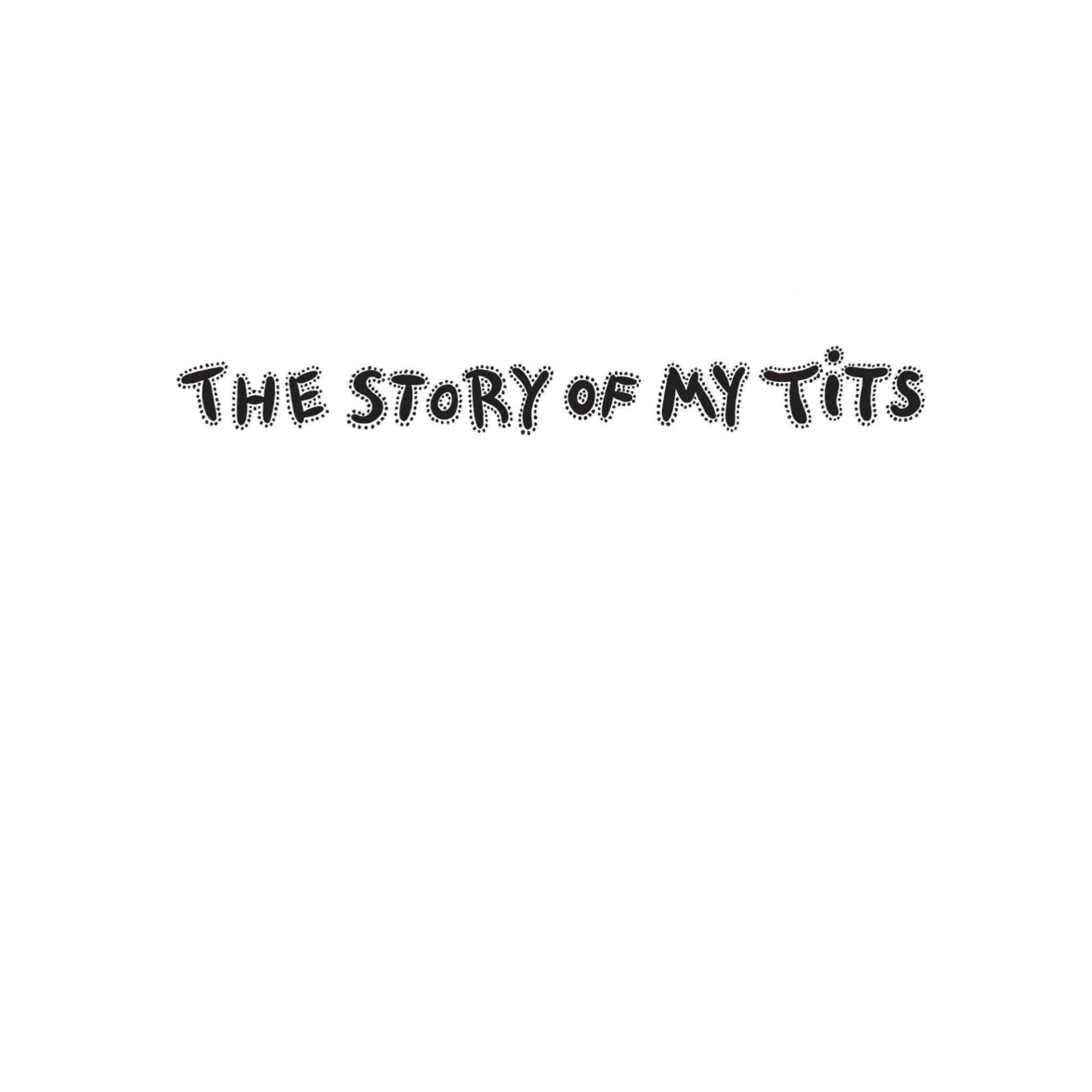 Read online The Story of My Tits comic -  Issue # TPB (Part 1) - 2