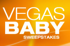 Vegas, Baby Sweepstakes from Encore